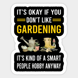 Smart People Hobby Gardening Gardener Garden Sticker
